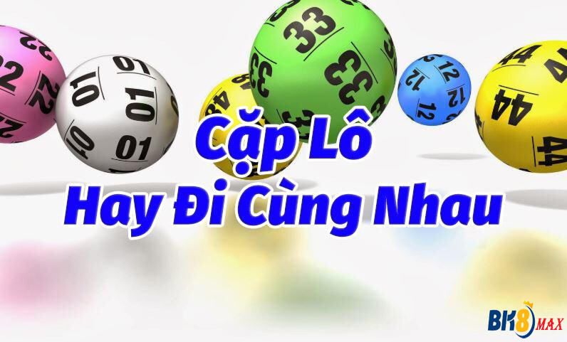 Các Cặp Lô Thường Đi cùng Nhau