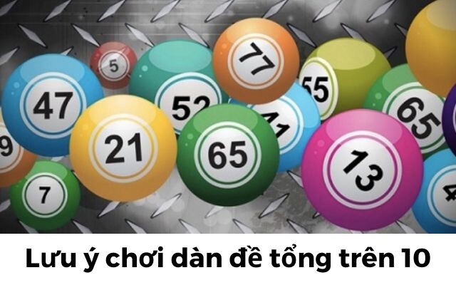 Dàn đề Tổng Trên 10